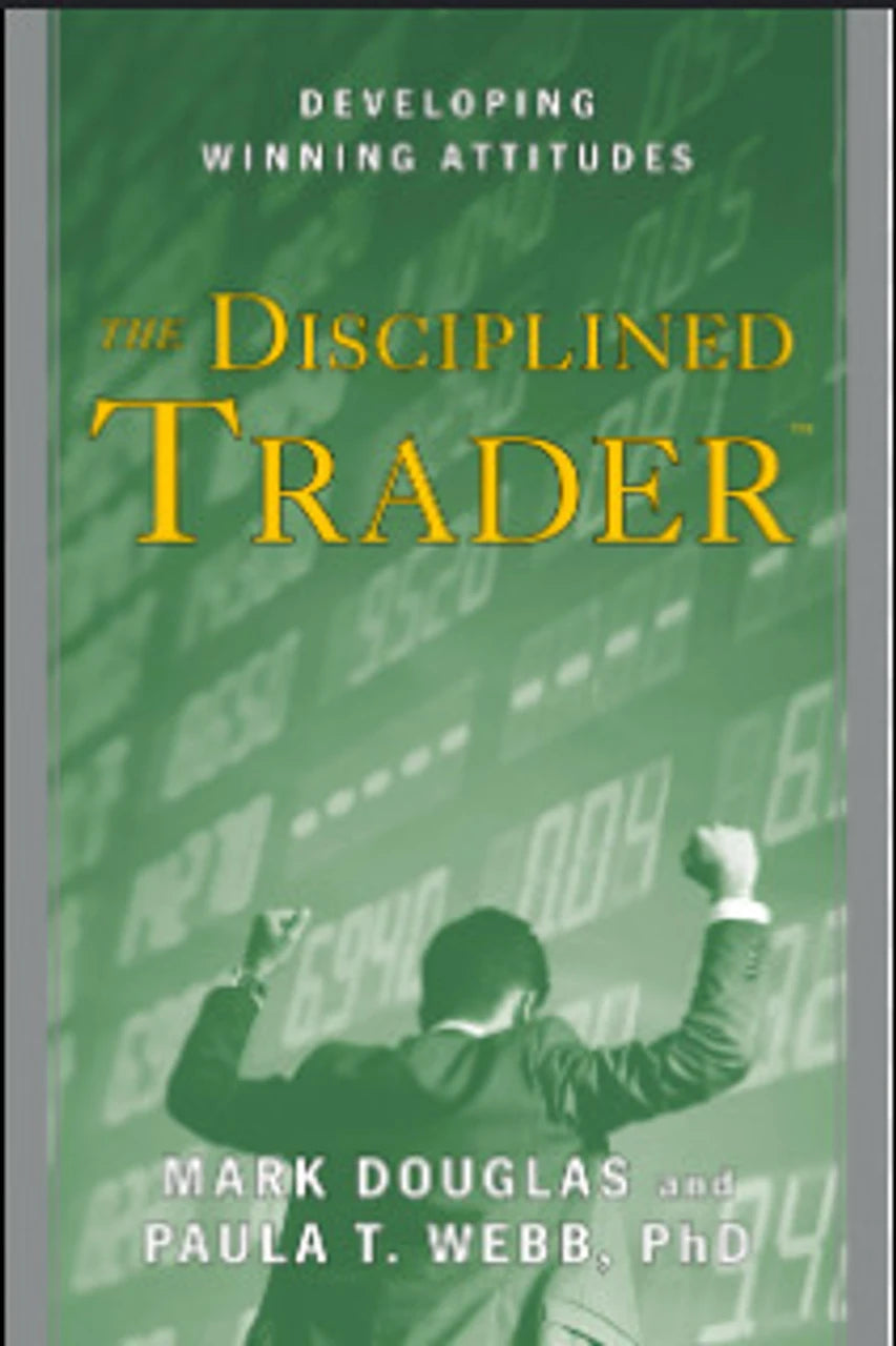 THE DISCIPLINED TRADER
